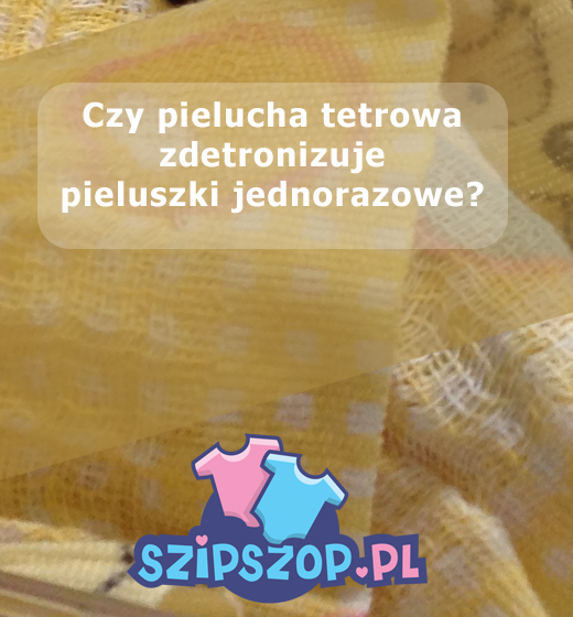 do czego pieluszki tetrowe dla niemowląt