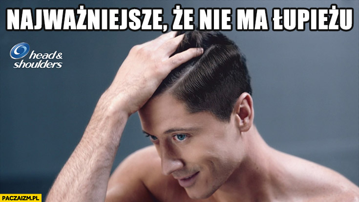 lewandowski memy wlosy szampon