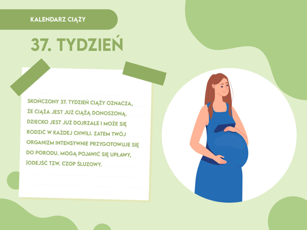 http www.pampers.pl ciaza kalendarz-ciazy seria 37-tydzien-ciazy