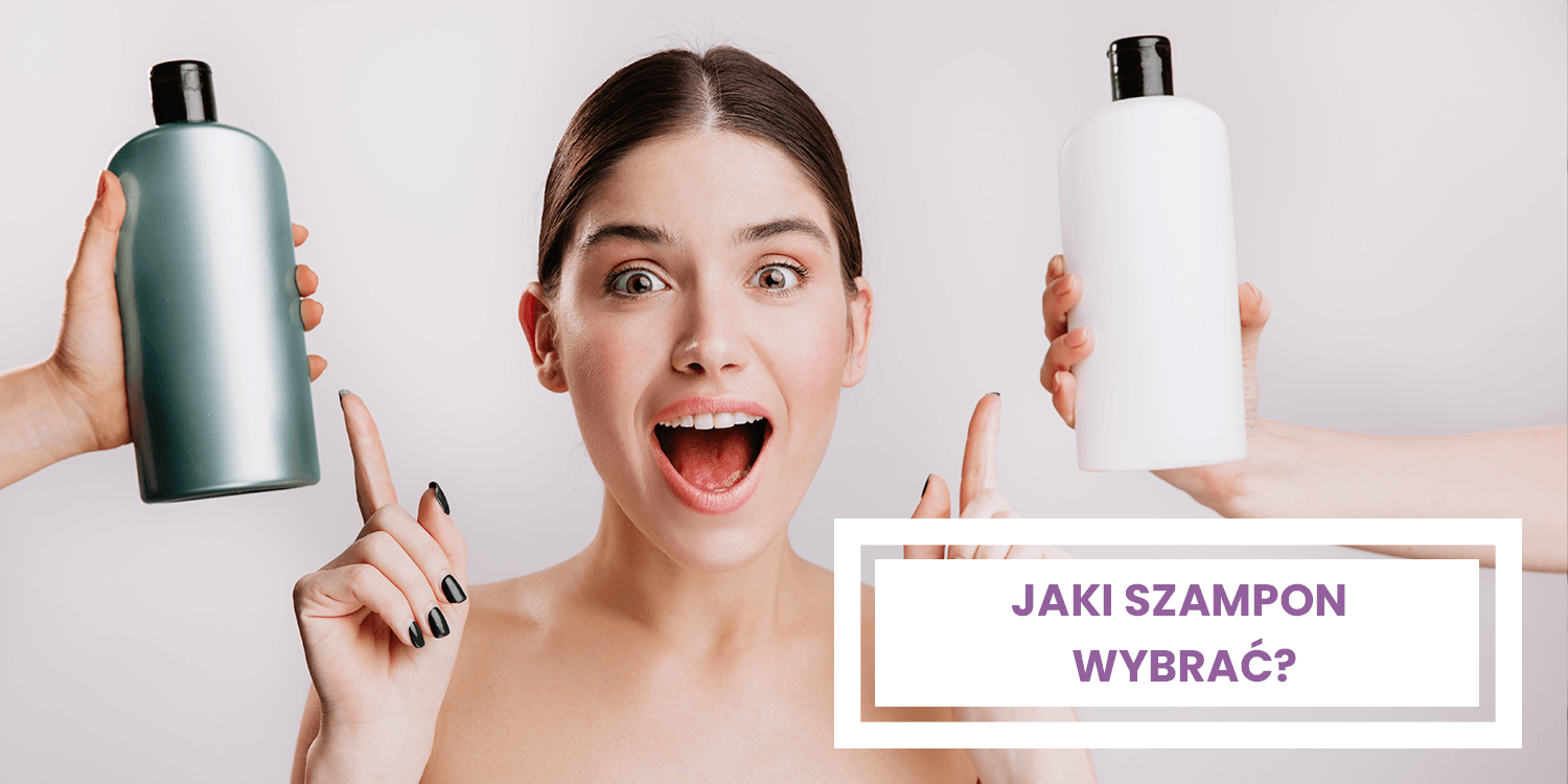 szampon jaki wybrac