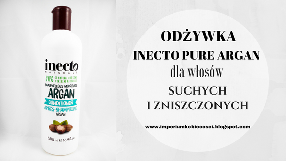 inecto arganowa odżywka do włosów suchych i zniszczonych 500 ml