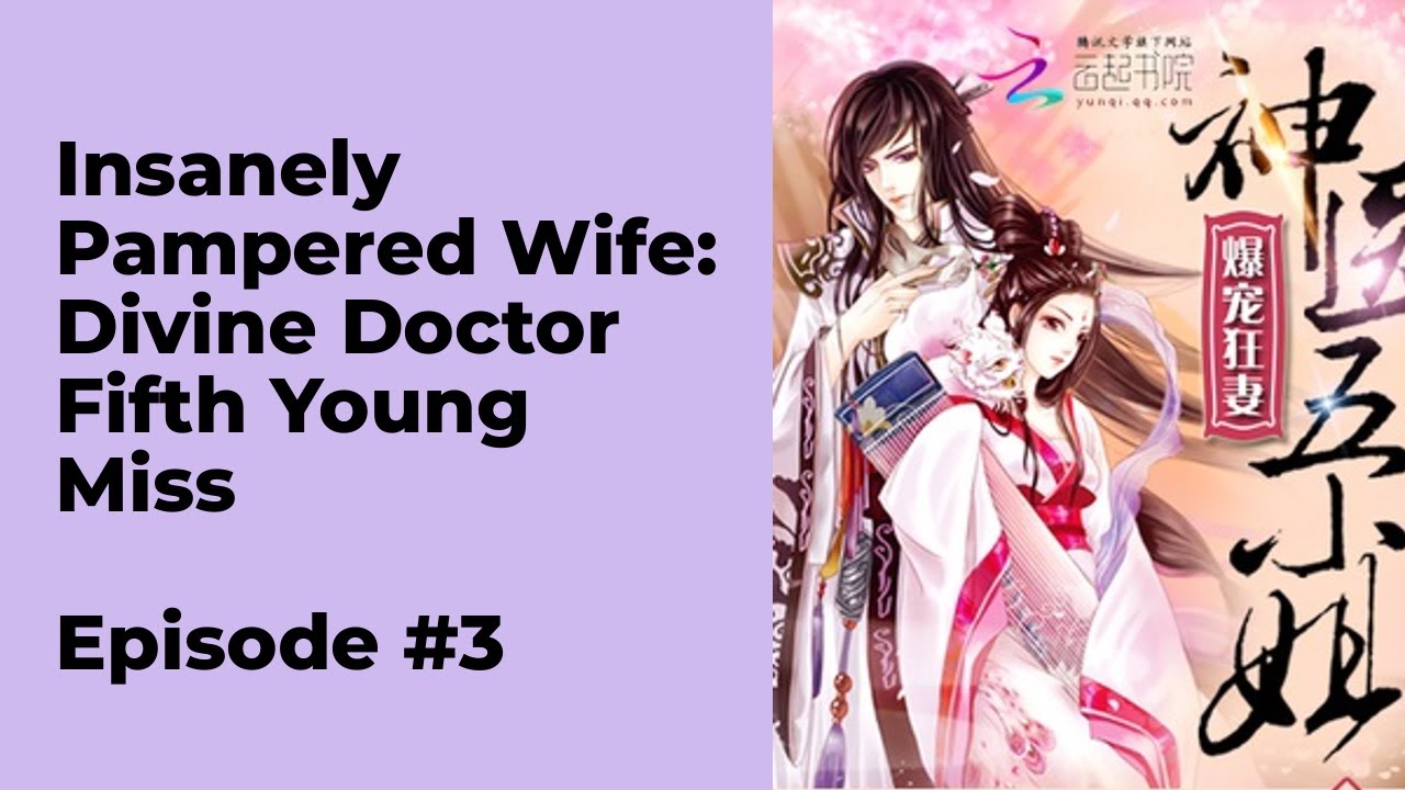 insanely pampered wife divine doctor fifth young miss